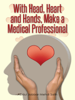 With Head, Heart and Hands, Make a Medical Professional