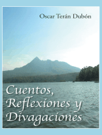 Cuentos, Reflexiones Y Divagaciones