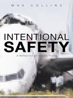 Intentional Safety: A Reflection on Unsafe Flight