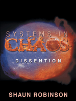 Systems in Chaos: Dissention