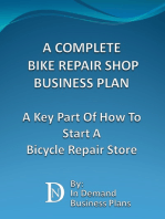 A Complete Bike Repair Shop Business Plan: A Key Part Of How To Start A Bicycle Repair Store