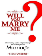 Will You Marry Me: Discovering God's Original Design for Marriage