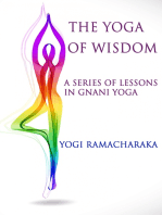 A Series of Lessons in Gnani Yoga: The Yoga of Wisdom