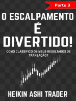 O Escalpamento é Divertido!: Parte 3: Como Classifico os meus Resultados de Transação?