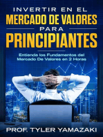 Invertir en el Mercado De Valores para Principiantes - Entienda los Fundamentos del Mercado De Valores en 2 Horas: Inversión para Principiantes