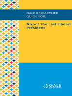 Gale Researcher Guide for: Nixon: The Last Liberal President