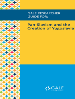 Gale Researcher Guide for: Pan-Slavism and the Creation of Yugoslavia