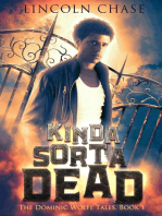 Kinda Sorta Dead: The Dominic Wolfe Tales, #1