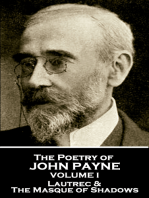 The Poetry of John Payne - Volume I: Lautrec & The Masque of Shadows