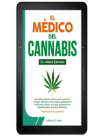 El médico del cannabis: Seis años tratando enfermos de esclerosis múltiple, Alzheimer, fibromialgia, glioblastoma multiforme, cáncer de mama, problemas de memoria, óseos, autismo, insomnio...