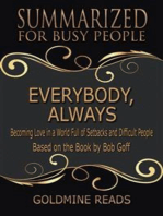 Everybody, Always - Summarized for Busy People: Becoming Love in a World Full of Setbacks and Difficult People: Based on the Book by Bob Goff