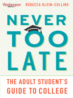 Never Too Late: The Adult Student’s Guide to College