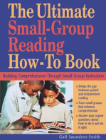 The Ultimate Small-Group Reading How-To Book: Building Comprehension Through Small-Group Instruction