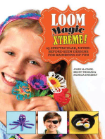 Loom Magic Xtreme!: 25 Spectacular, Never-Before-Seen Designs for Rainbows of Fun