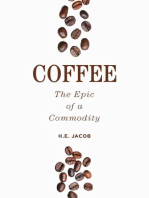 Coffee: The Epic of a Commodity