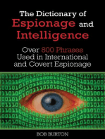 Dictionary of Espionage and Intelligence: Over 800 Phrases Used in International and Covert Espionage