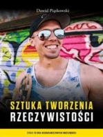 Sztuka tworzenia rzeczywistości