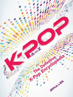 K-POP A To Z: The Definitive K-Pop Encyclopedia