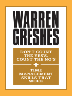 Don't Count the Yes's, Count the No's and Time Management Skills That Work