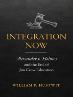 Integration Now: Alexander v. Holmes and the End of Jim Crow Education