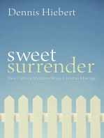 Sweet Surrender: How Cultural Mandates Shape Christian Marriage