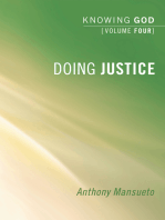 Doing Justice: Knowing God, Volume 4