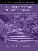 Builders of the Chinese Church: Pioneer Protestant Missionaries and Chinese Church Leaders