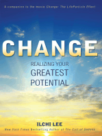 Change: Realizing Our Greatest Potential