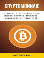 Cryptomonnaie: Comment Fonctionnent Les Crypto-monnaie Investir, Commercer Et Viabilité Future