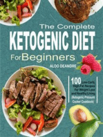 The Complete Ketogenic Diet for Beginners: 100 Low-Carb, High-Fat Recipes For Weight Loss and Healthy Living (Ketogenic Pressure Cooker Cookbook)