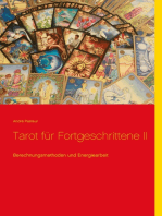 Tarot für Fortgeschrittene II: Berechnungsmethoden und Energiearbeit