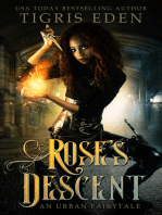 Rose's Descent: An Urban Fairytale