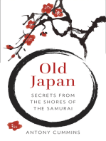 Old Japan: Secrets from the Shores of the Samurai