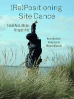 (Re)Positioning Site Dance: Local Acts, Global Perspectives