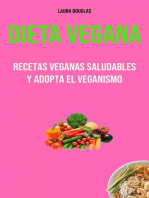 Dieta Vegana: Recetas Veganas Saludables Y Adopta El Veganismo