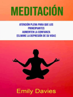 Meditación: Atención Plena Para Que Los Principiantes Aumenten La Confianza (Elimine La Depresión De Su Vida)