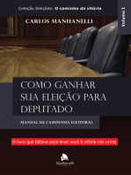 Como ganhar sua eleição para deputado: Manual de campanha eleitoral