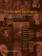 Grandes teólogos: Uma síntese do pensamento teológico em 21 séculos de igreja