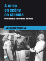 A Mise en scène no cinema: Do clássico ao cinema de fluxo