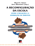 A Reconfiguração da escola: Entre a negação e a afirmação de direitos