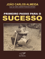 Primeiro passo para o sucesso