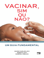 Vacinar, sim ou não?: Um guia fundamental