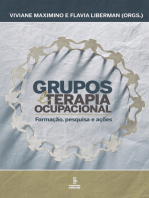 Grupos e terapia ocupacional: Caminhos clínicos e institucionais