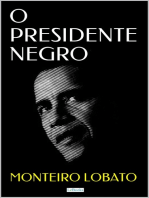 O PRESIDENTE NEGRO