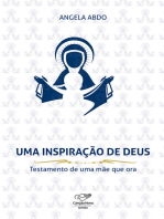 Mães que oram pelos filhos: uma inspiração de Deus! testamento de uma mãe que ora