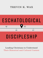 Eschatological Discipleship: Leading Christians to Understand Their Historical and Cultural Context