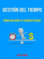 Gestión Del Tiempo: Cómo Mejorar Tu Productividad.