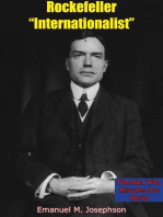 Rockefeller “Internationalist”: The Man Who Misrules the World