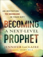 Becoming a Next-Level Prophet: An Invitation to Increase in Your Gift