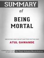 Summary of Being Mortal: Medicine and What Matters in the End | Conversation Starters